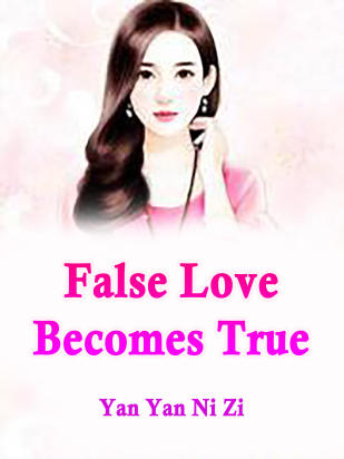 False Love Becomes True